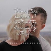 Dear Future Husband Quotes