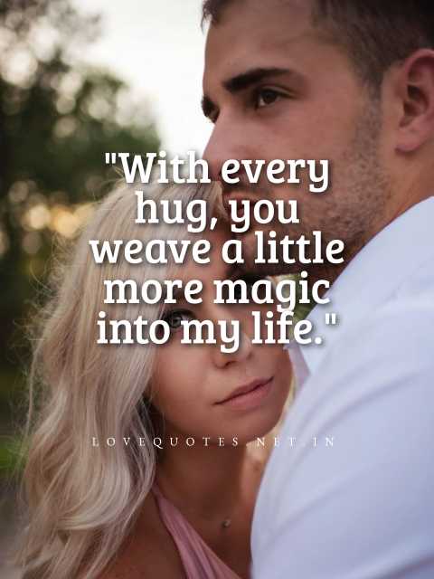 Hug Quotes for Him