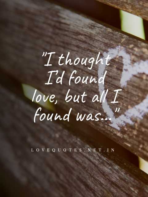 Incomplete Love Quotes