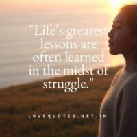 Inspirational Quotes About Life and Love and Struggles