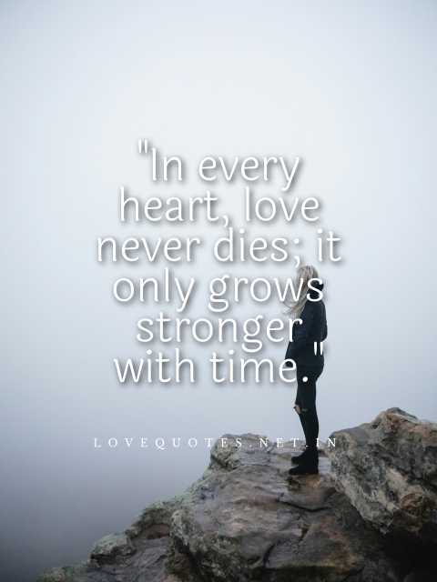 Love Never Dies Quotes