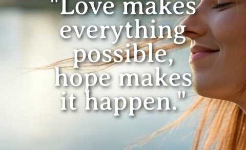 Love and Hope Quotes