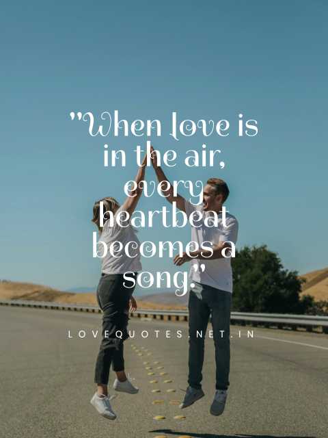 Love is in the Air Quotes