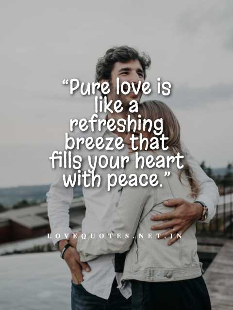 Pure Love Is True Love - Love Quotes