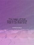 The Magic of First Love