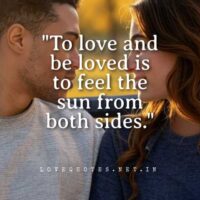 To Love and Be Loved Quote