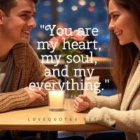 You Are My Everything Quotes for Him