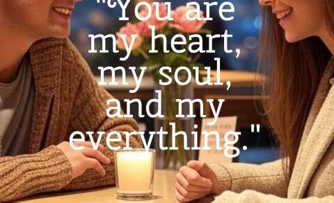 You Are My Everything Quotes for Him