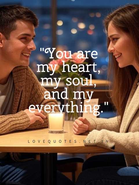 You Are My Everything Quotes for Him